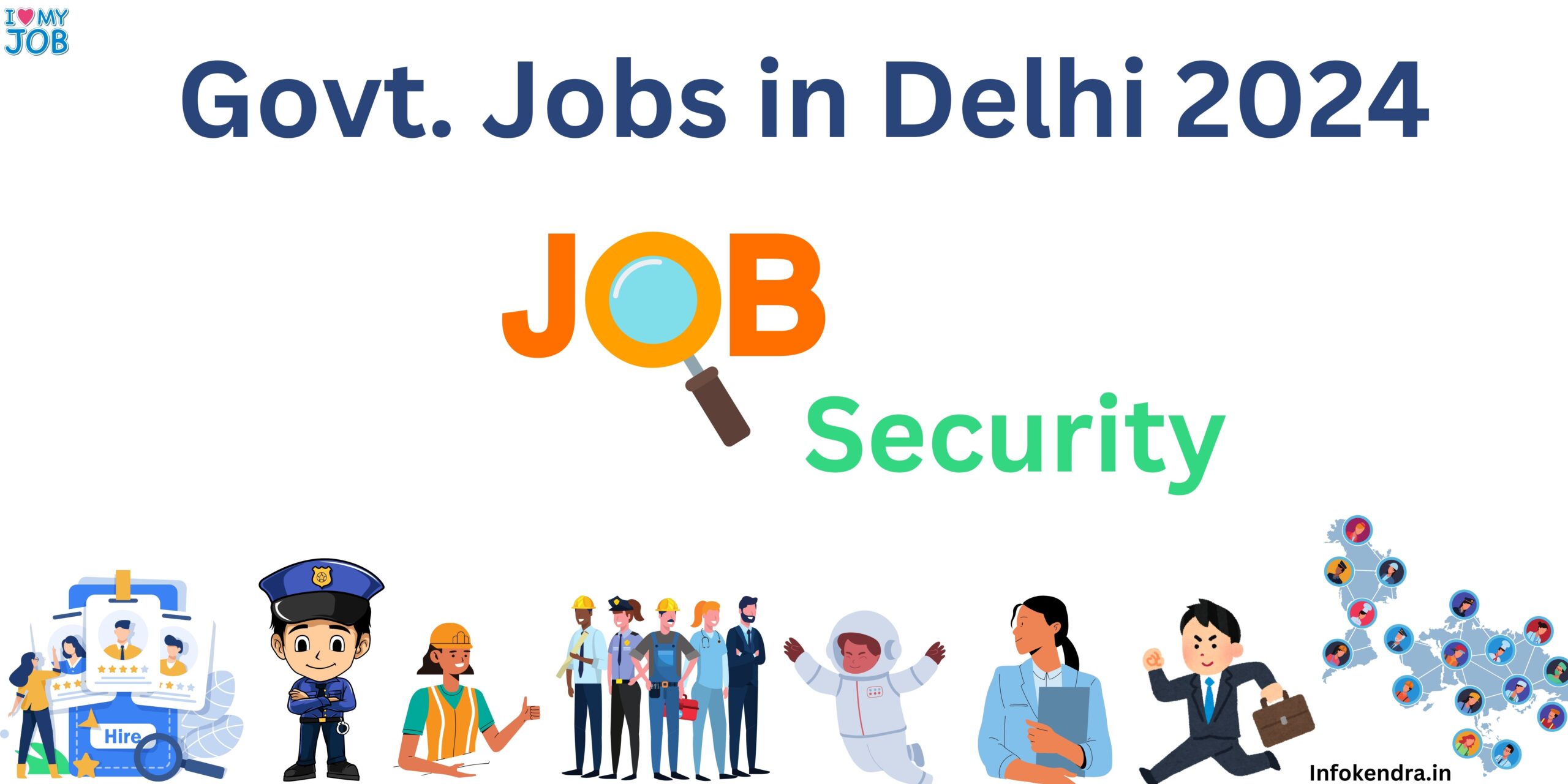 Govt Jobs in Delhi 2024